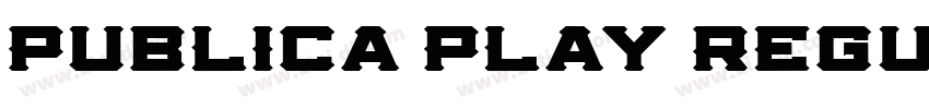 Publica Play Regula字体转换
